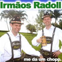 Irmãos Radoll Vol 2 -  "Me da um Chopp"